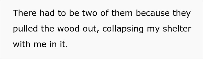 Entitled People Destroy Homeless Person&rsquo;s Shelter, Gets Them Trapped For An Hour