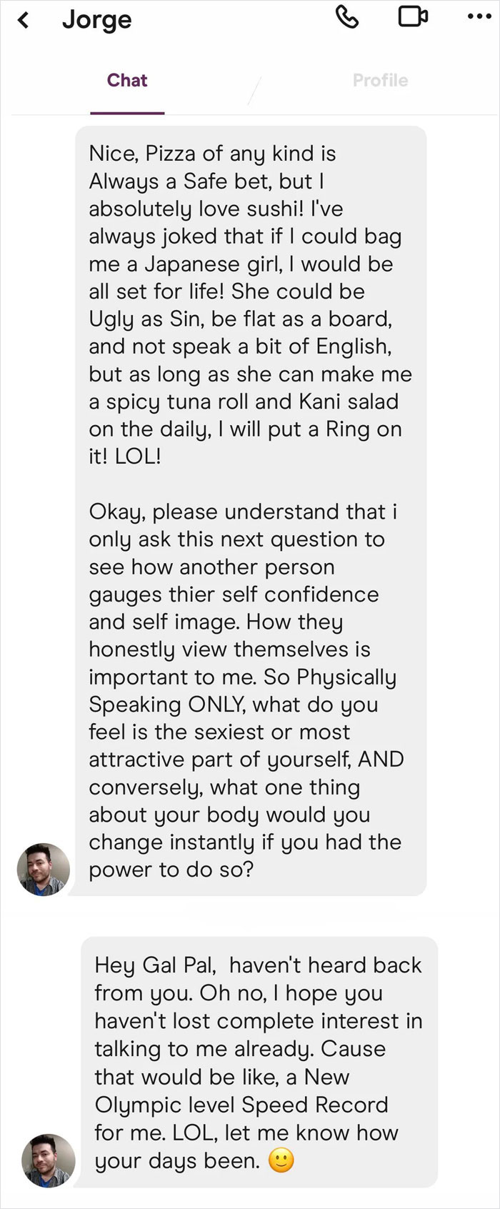 He Asked What My Favorite Food Was. I Said Pizza. This Was His Response