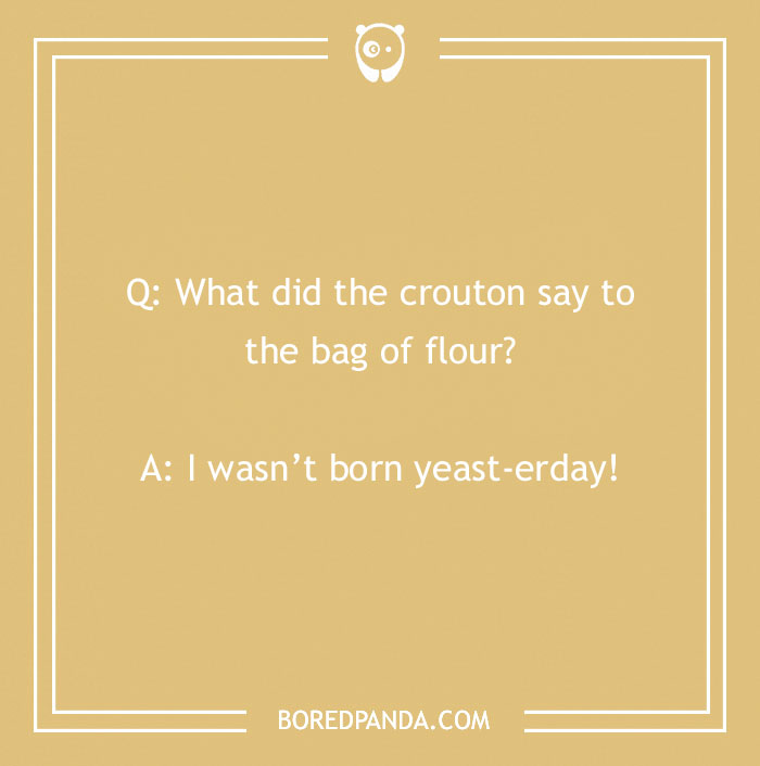 Bread puns on a beige background with crouton and flour joke.