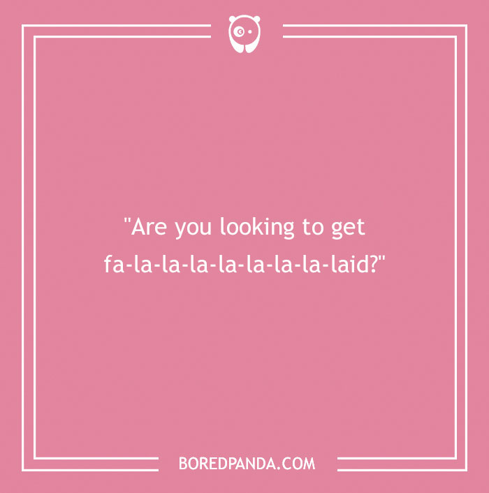 137 Christmas Pick-Up Lines For All The Naughty And Nice