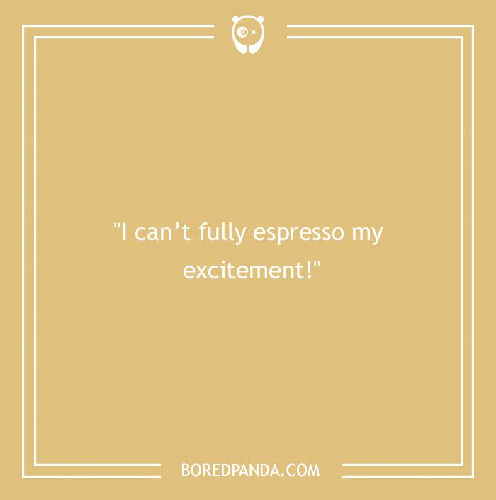 111 Coffee Puns That Might Brighten Your Day