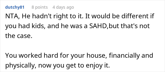 Ex Feels Entitled To Half Of House Sale Earnings, Is Shocked To Be Left With Nothing