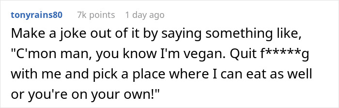 Friend Offers To Pay For Friend's B-Day Dinner, Refuses When They See Where He Chose Friend Offers To Pay For Friend's B-Day Dinner, Refuses When They See Where He Chose