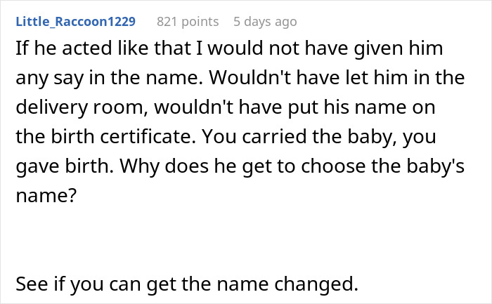 Dad Chooses Baby's Name Saying It's Meaningful To Him, Mom Can't Bring Herself To Say It Out Loud 
