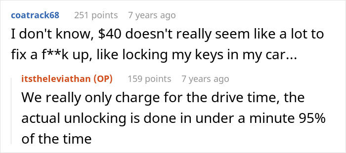 "Wait, You Mean I Have To Pay For This?": Locksmith Teaches Entitled Customer A Lesson "Wait, You Mean I Have To Pay For This?": Locksmith Teaches Entitled Customer A Lesson