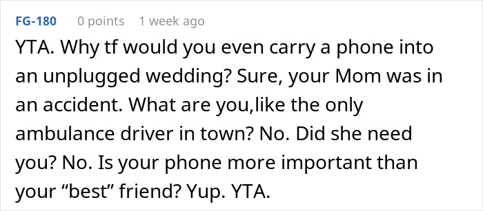 Bride Berates BFF For Answering An Emergency Call At Her ‘Unplugged Wedding’ Bride Berates BFF For Answering An Emergency Call At Her ‘Unplugged Wedding’