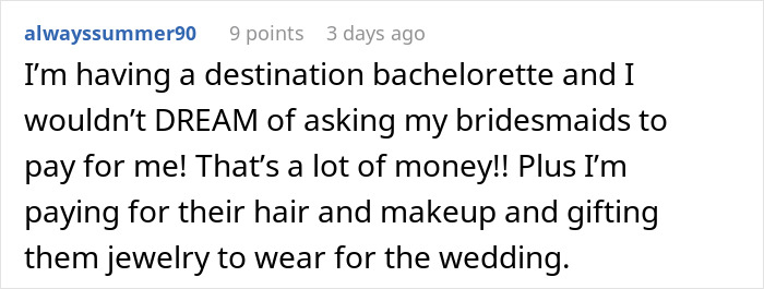&ldquo;Is It Too Much To Expect A Little Spoiling?&rdquo;: Bride Upset After Covering Bachelorette Costs