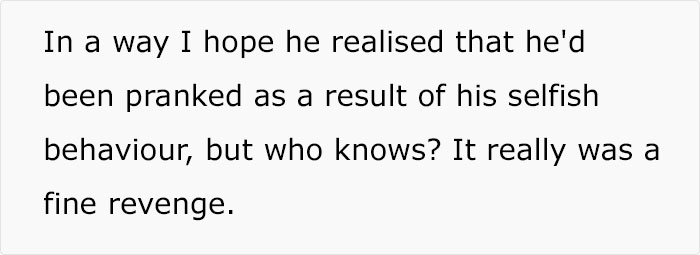 &ldquo;I Couldn&rsquo;t Believe The Temerity Of It&rdquo;: Guy Takes Revenge On Selfish Passenger