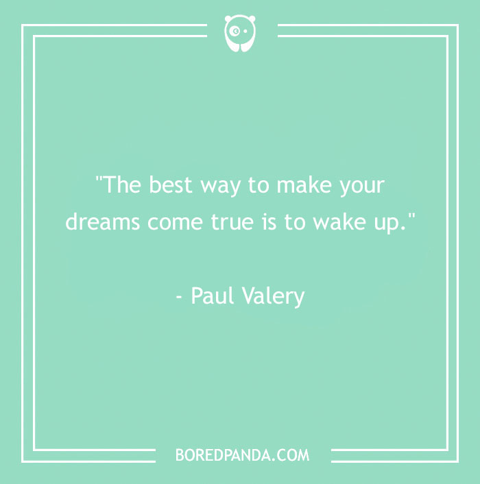 136 Moving Quotes That Will Inspire You To Dream Big