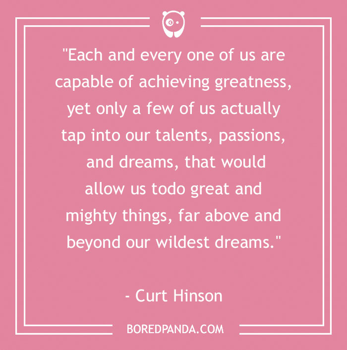 136 Moving Quotes That Will Inspire You To Dream Big