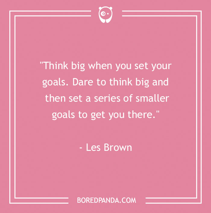 136 Moving Quotes That Will Inspire You To Dream Big