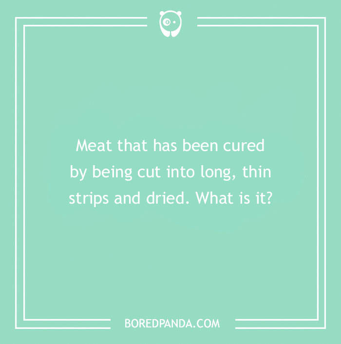 96 Food Riddles That Might Satisfy Your Appetite For A Good Brain Teaser