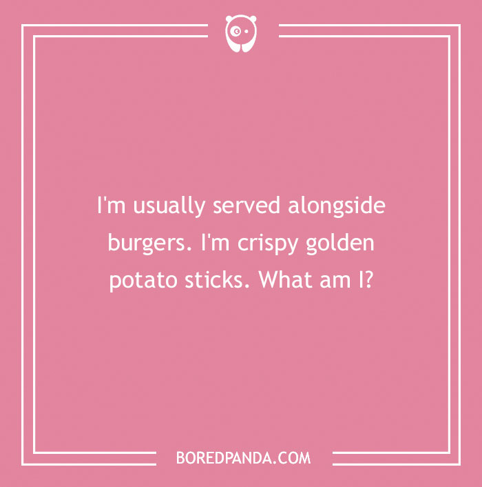 96 Food Riddles That Might Satisfy Your Appetite For A Good Brain Teaser