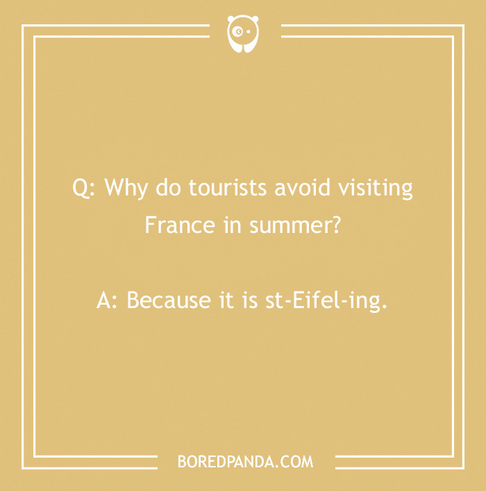 French joke about tourists avoiding France in summer, play on words with "st-Eifel-ing."