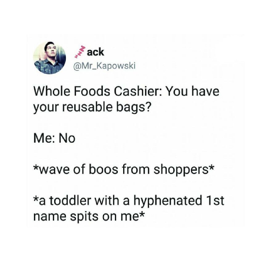Hey Macklemore, Can We Go Grocery Shopping? (Wut Wut, Wut, Wut) Anyone Else Go Grocery Shopping Every 👏🏻 Single 👏🏻 Day 👏🏻 (Sometimes Multiple Times In One Day) And Occasionally Start To Worry That The Employees Of The Middletown Hannaford Are Noticing That You're Basically There As Often As They Are And That They Are Making Up Nicknames For You And Shit Talking You With Other Employees- "Oh Look, Weirdshoes Mchereeveryday Is Crying Because We’re Out Of Chicken Tenders Again" - A Worry You Of Course Realize Is Preposterous But Not So Preposterous That You Occasionally Switch It Up And Go To Shoprite Even Though It's Objectively Not As Good? Anyone?? Just Me??? #grocerystoreroundup @mommajessiec Twitter/ Mr_kapowski @abbyhasissues @9gag Twitter / Mattmcc1 Twitter/ Stop_sweeps_atx Twitter/ Jennalinds @ksujulie @wittyidiot
