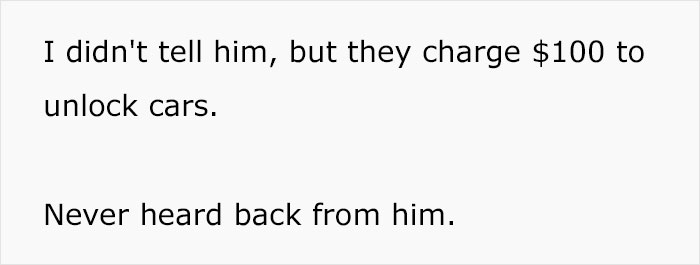 "Wait, You Mean I Have To Pay For This?": Locksmith Teaches Entitled Customer A Lesson "Wait, You Mean I Have To Pay For This?": Locksmith Teaches Entitled Customer A Lesson