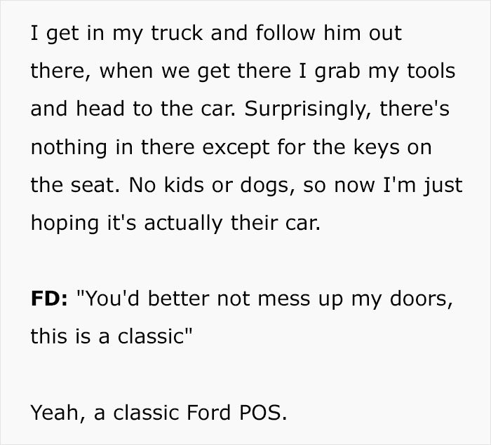 "Wait, You Mean I Have To Pay For This?": Locksmith Teaches Entitled Customer A Lesson "Wait, You Mean I Have To Pay For This?": Locksmith Teaches Entitled Customer A Lesson