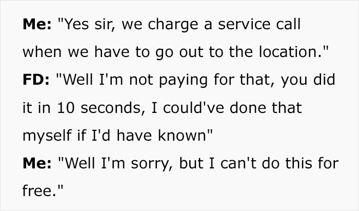 "Wait, You Mean I Have To Pay For This?": Locksmith Teaches Entitled Customer A Lesson "Wait, You Mean I Have To Pay For This?": Locksmith Teaches Entitled Customer A Lesson
