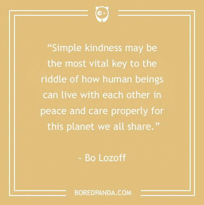 125 Powerful Kindness Quotes That Might Inspire You