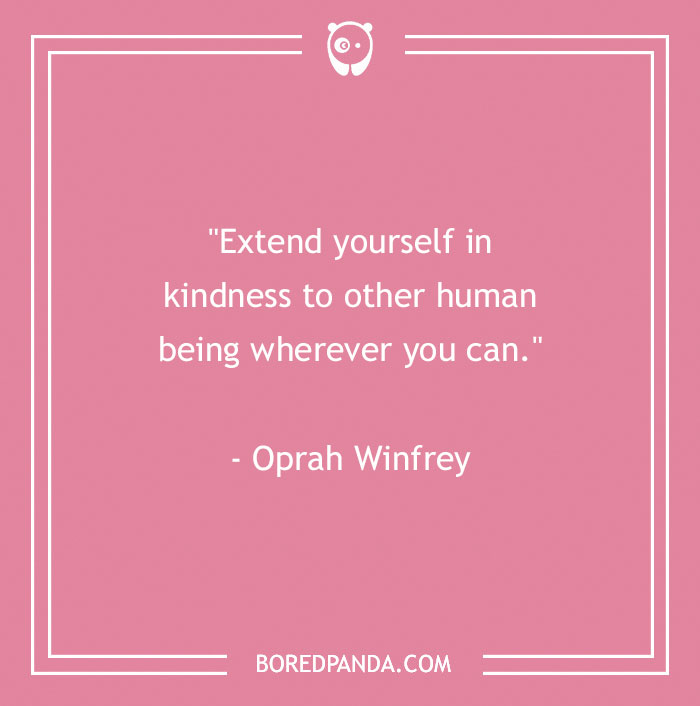 125 Powerful Kindness Quotes That Might Inspire You