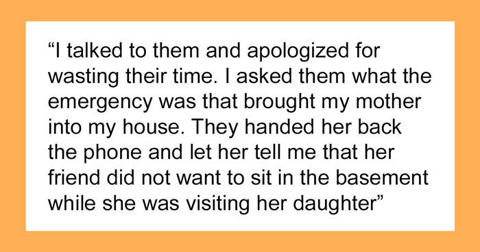 Person Goes Vacationing, Refuses To Bail Out Mom From The Police As She Breaks Into Their House