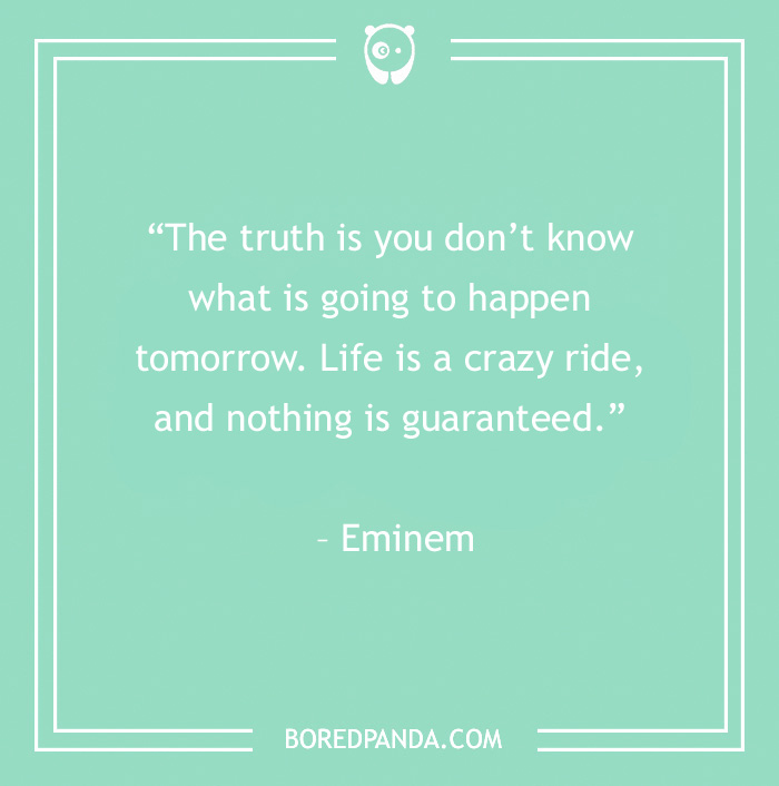 120 Life Is Short Quotes To Learn To Be In The Moment