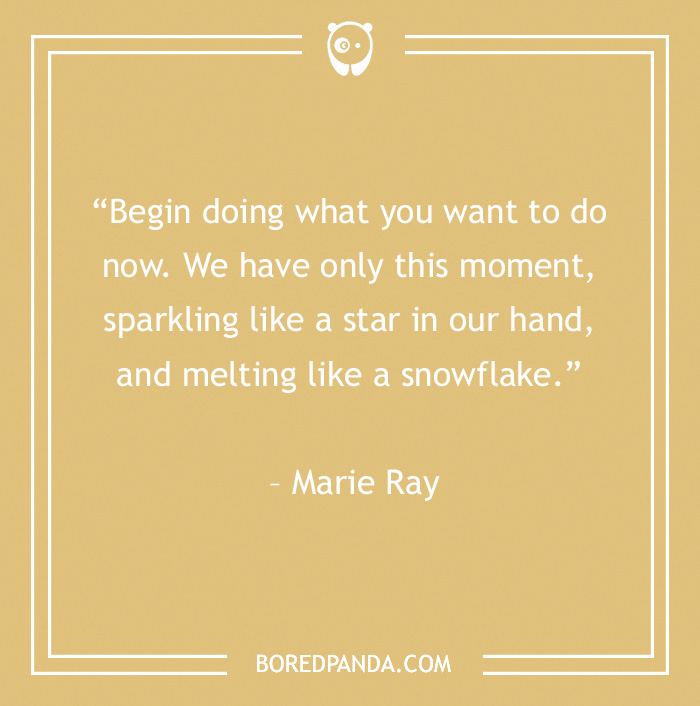 120 Life Is Short Quotes To Learn To Be In The Moment