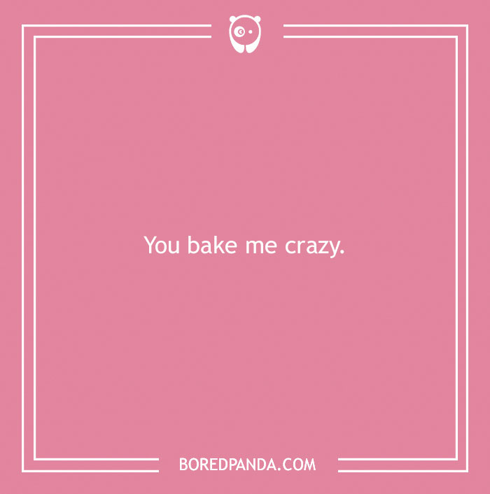 Cute pink card with the love pun "You bake me crazy" in white text.