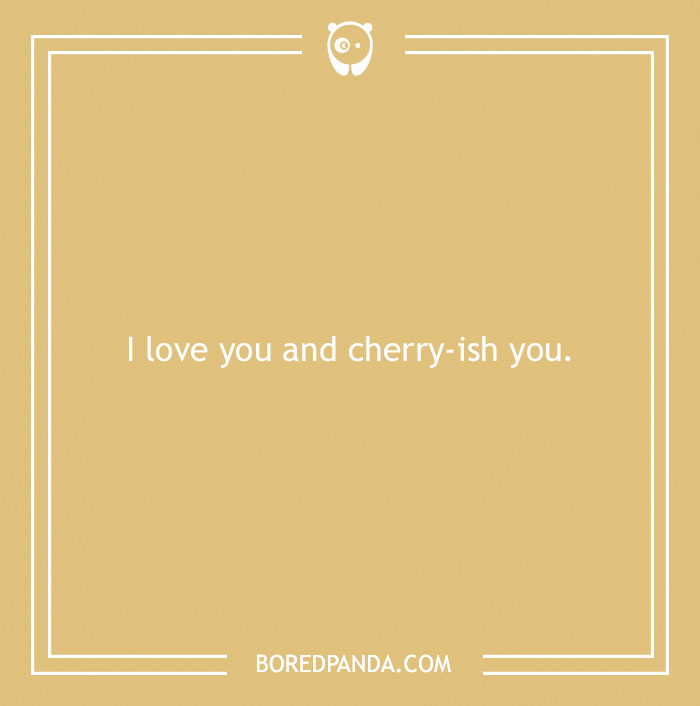 Love pun text on a beige background: "I love you and cherry-ish you."