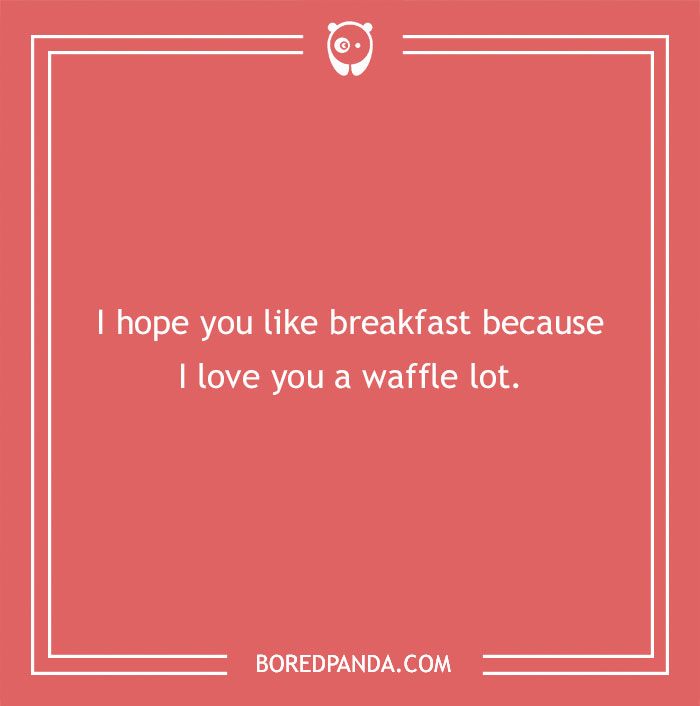 Text on a red background with a love pun about waffles.