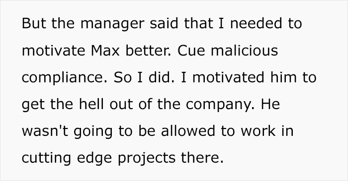 Team Lead Gets Told He's Bad At Motivating, So He Encourages Their Star Employee To Quit