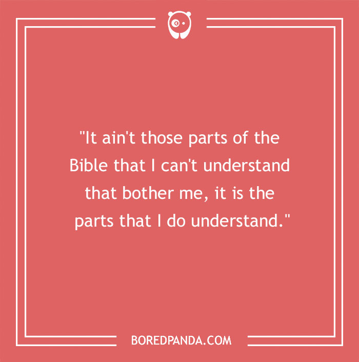 138 Famous Mark Twain Quotes That Have Left A Mark On The World