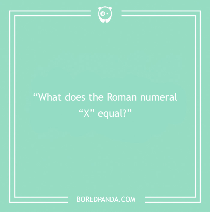 116 Math Trivia Questions To Test Your Wits