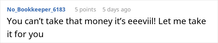 Mom Asks For The Inheritance Her Daughter Got So She Can "Sanitize" It