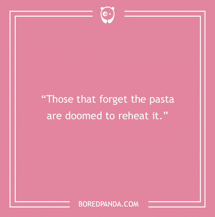 Pasta jokes on a pink background, featuring a humorous quote about reheating forgotten pasta.