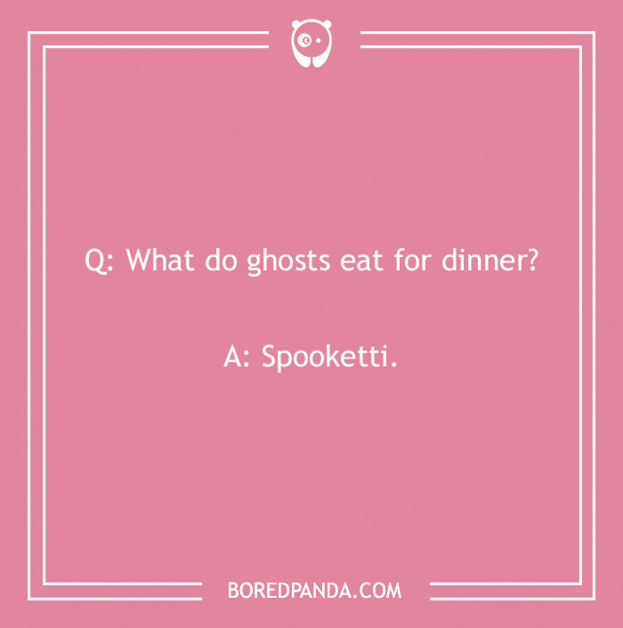 Pasta joke on a pink background asking what ghosts eat for dinner with the answer spooketti for food preferences lovers.