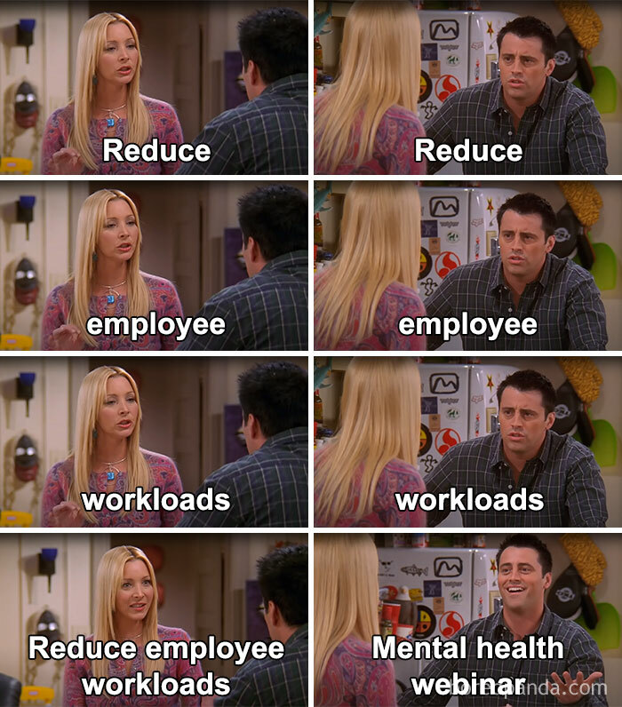 In My Experience, Managers Seem Obsessed With Bandaid Solutions Instead Of Addressing The Root Cause Of Burnout, Equity Issues, And Low Retention. Make It Make Sense