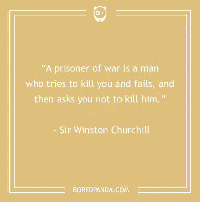 Text image with a sarcastic quote by Sir Winston Churchill about prisoners of war on a beige background.