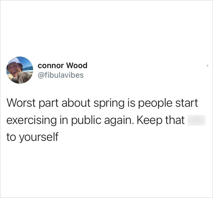 Funny meme about spring, humorously complaining about public exercise.