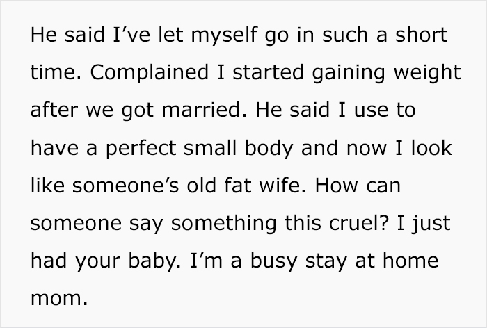 New Mom Asks If She’s Wrong For Letting Herself Go After Husband Confesses He Wants To Cheat New Mom Asks If She’s Wrong For Letting Herself Go After Husband Confesses He Wants To Cheat