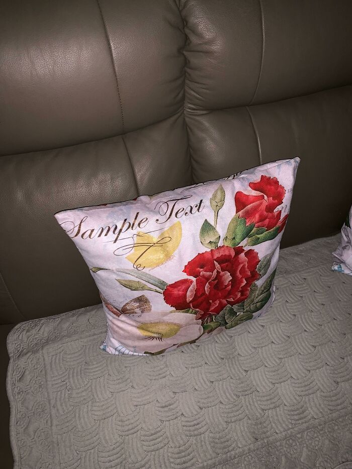 Grandma Got A Good Deal On This Pillow