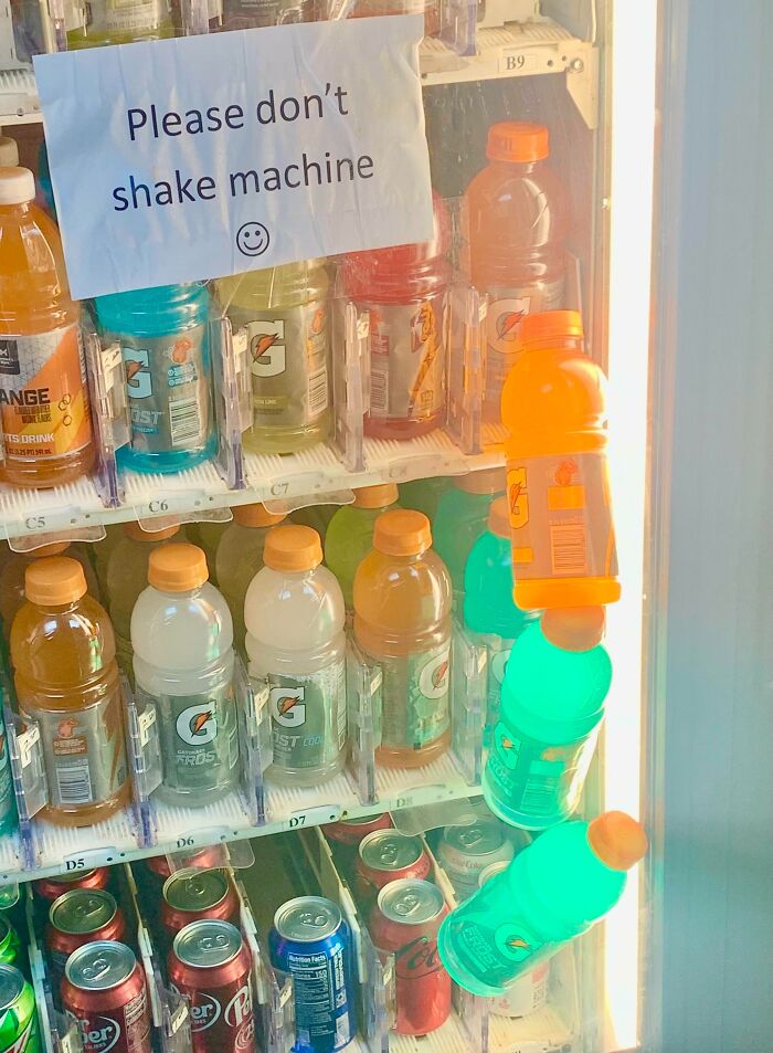 Just Watched A Girl Spend All Her Money Trying To Buy One Gatorade. She Tried Knocking The First One Only To Get The Other 2 Stuck With It