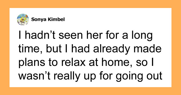 Hey Pandas, AITA For Declining My Long-Unseen Friend’s Offer To Meet Up?