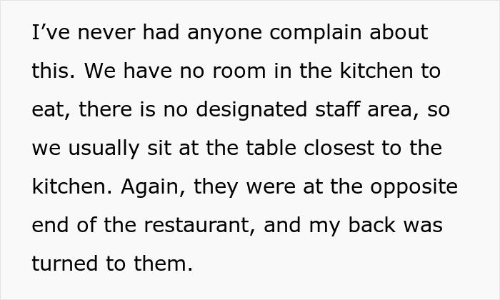 Restaurant Customers Upset At Having To See A Worker Eat At A Table Far Away From Them