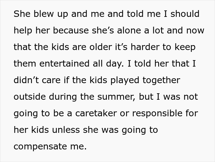 Woman tells neighbor she will not babysit for free over summer, faces backlash and is called a jerk.
