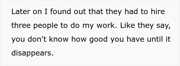 Boss Later Realizes An Employee&rsquo;s Value When He Has To Hire Three People To Do The Same Job
