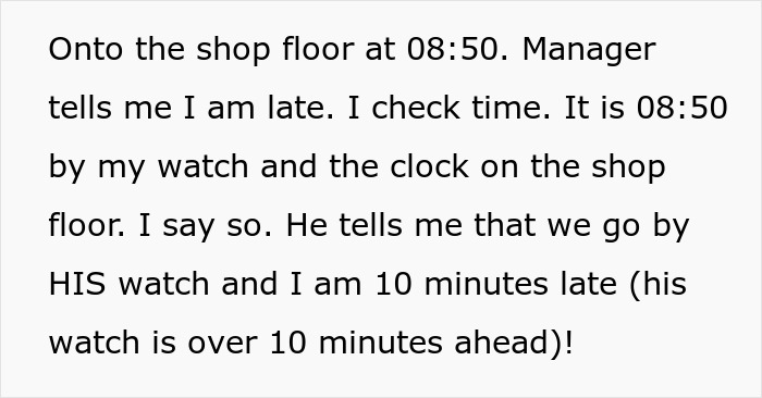 Manager Chews Out Worker For Being Late By His Watch’s Standards, Regrets It - 3