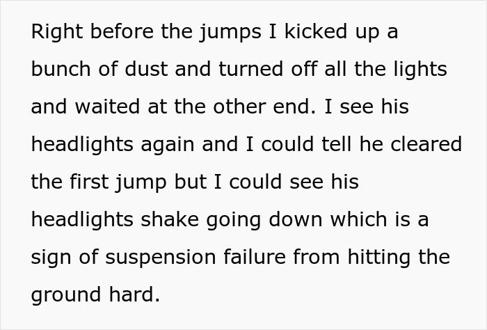 Man Gets Followed So He Takes The “Scenic” Route That Results In The Stalker Ruining His Truck - 11