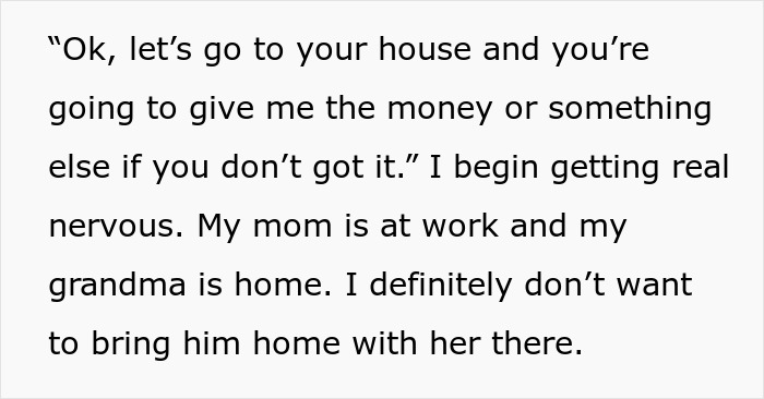 Bully Makes Kid Take Him Home To Extort More Money, Kid Leads Him Right To Friendly Gang Veteran