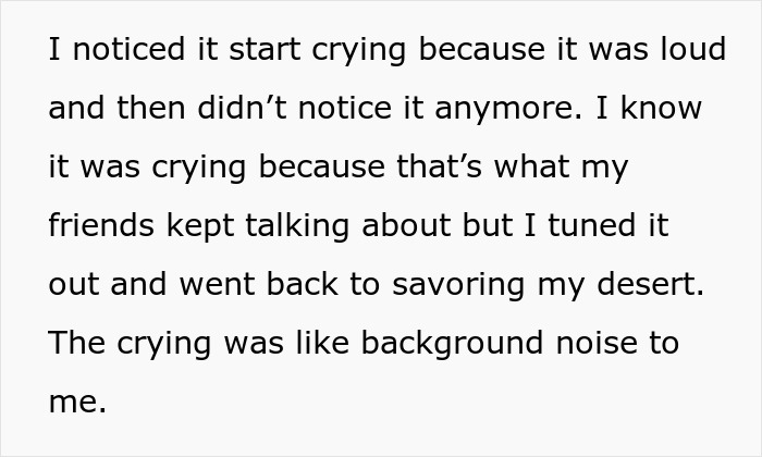 “AITA For Ignoring A Crying Baby In A Restaurant And Continuing To Enjoy My Dessert?” “AITA For Ignoring A Crying Baby In A Restaurant And Continuing To Enjoy My Dessert?”